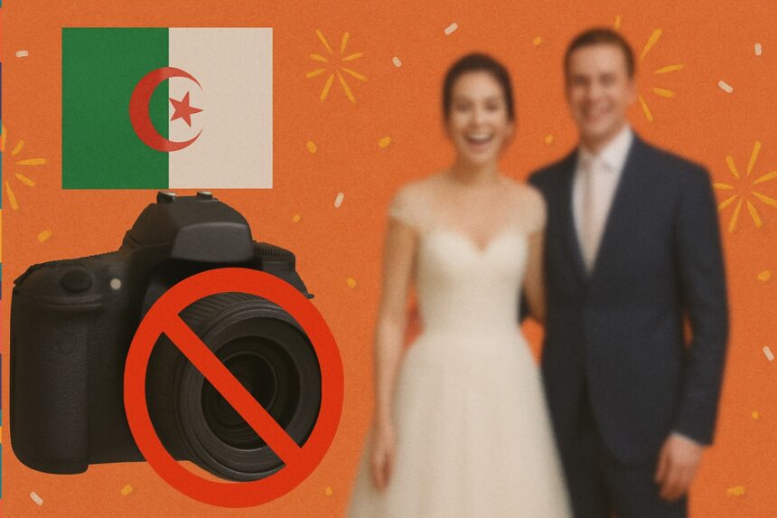فرق منع التصوير في الأعراس بالجزائر.. هل تمنع التسريبات؟ - برفيلكس - brieflex  - برفيلكس - brieflex